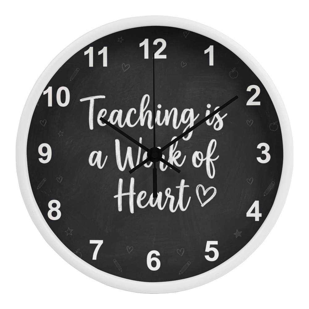 Teacher Wooden Clock – "Teaching is a Work of Heart" Chalkboard Wall Clock