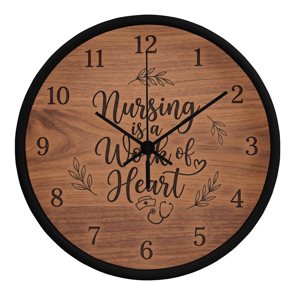 Nurse Wooden Clock – "Nursing is a Work of Heart" Wood Wall Clock