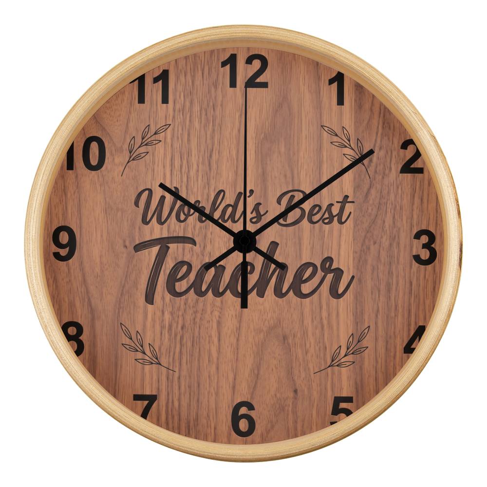 Teacher Wooden Clock – "World’s Best Teacher" Wood Wall Clock