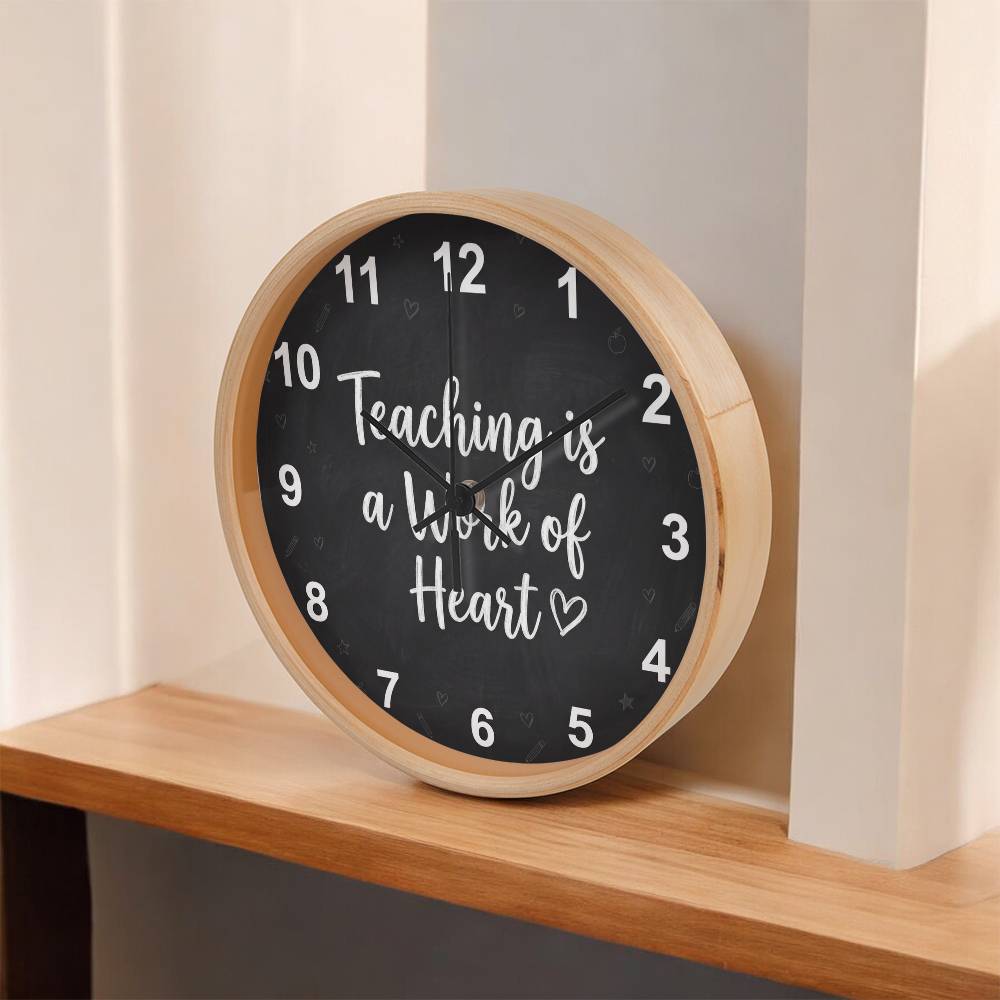 Teacher Wooden Clock – "Teaching is a Work of Heart" Chalkboard Wall Clock